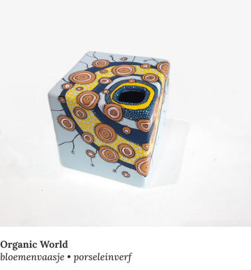 Organic World bloemenvaasje • porseleinverf